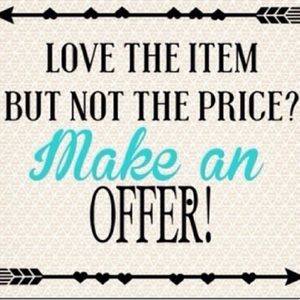 MAKE ME AN OFFER 😊